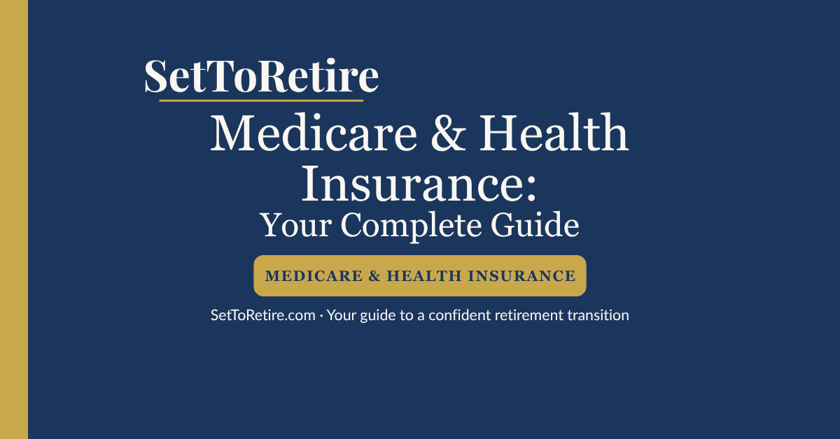 Medicare guide for seniors — SetToRetire.com