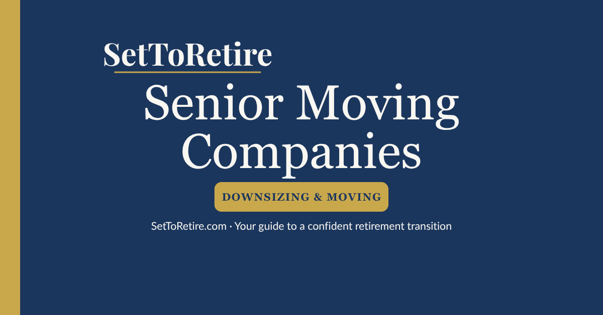 Senior Moving Companies - SetToRetire.com