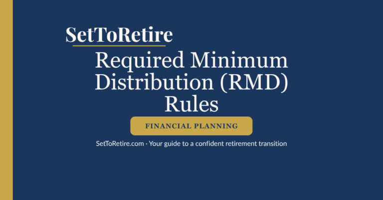 Required Minimum Distribution Rules - SetToRetire.com