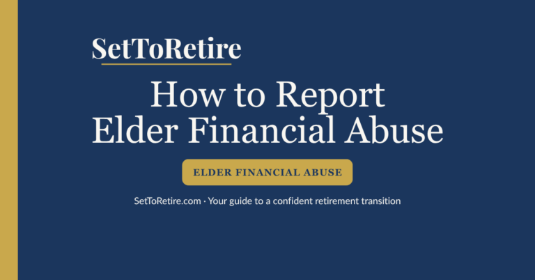 How to Report Elder Financial Abuse - SetToRetire.com