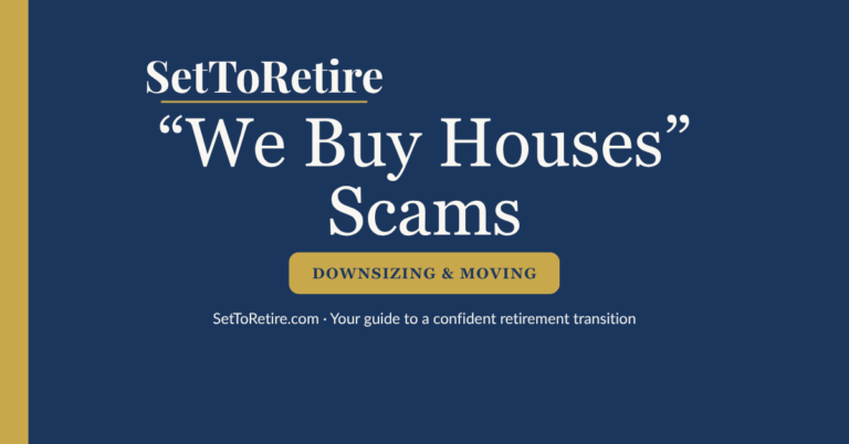 We Buy Houses Scams - SetToRetire.com