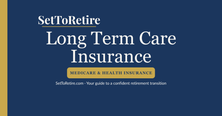 Long-Term Care Insurance - SetToRetire.com