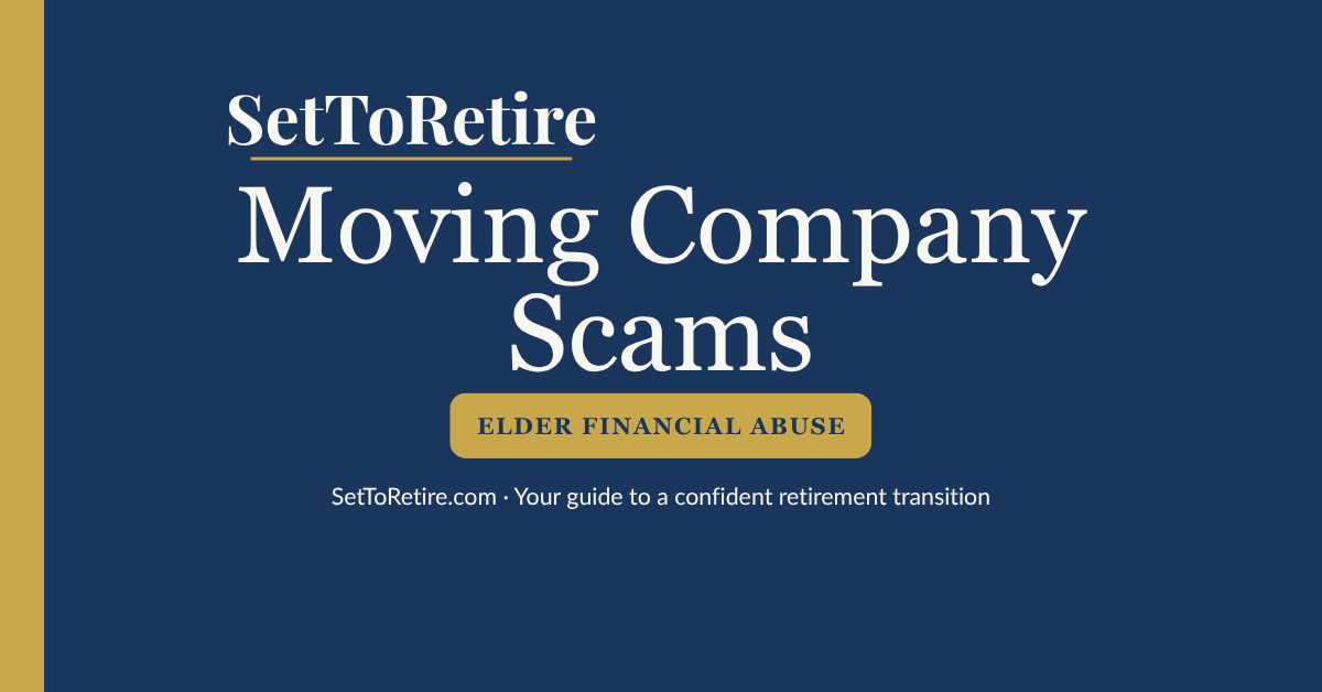 Moving Company Scams - SetToRetire.com