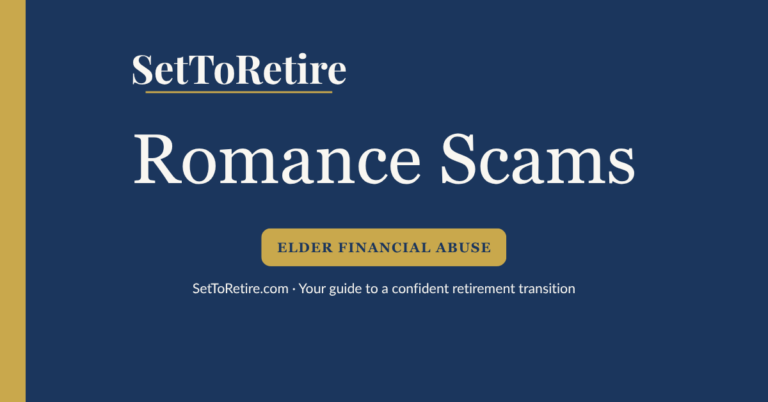 Romance Scams - SetToRetire.com